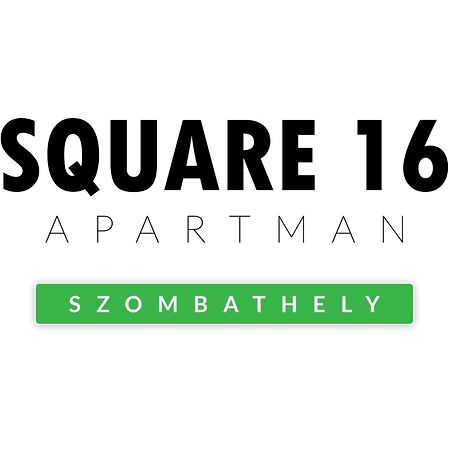 Square 16 Apartman - Absolutely Central Location With Self Check In Szombathely Exterior foto